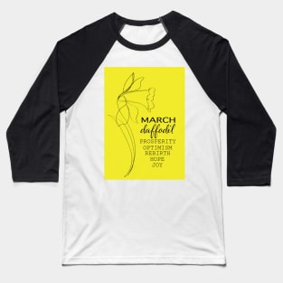 March Birthflower Card - Daffodil Baseball T-Shirt